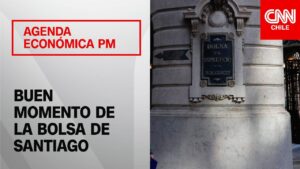 La razones del buen momento de la Bolsa de Santiago