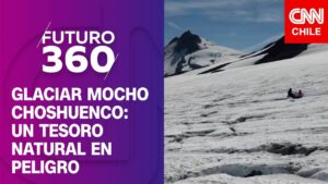 Glaciar Mocho Choshuenco: Un tesoro natural en peligro por la crisis climática | Futuro 360